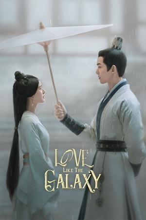 Love Like the Galaxy streaming