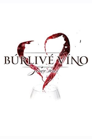 Búrlivé víno streaming