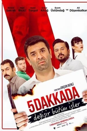 5 Dakkada Değişir Bütün İşler streaming