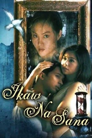 Ikaw na Sana streaming