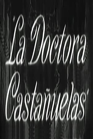 La doctora Castañuelas streaming