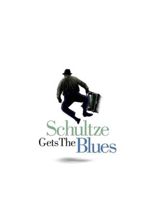 Schultze Gets the Blues streaming