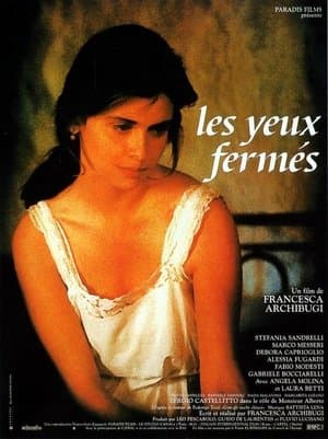 Les Yeux fermés streaming