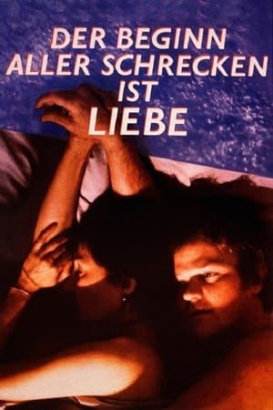 Love Is the Beginning of All Terror streaming