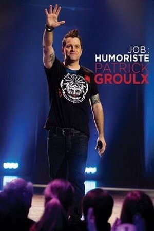 Patrick Groulx - Job: Humoriste streaming