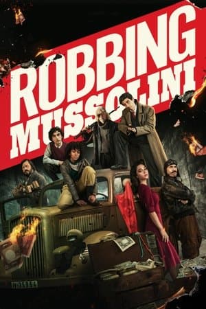 Robbing Mussolini streaming
