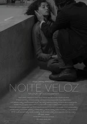 Noite Veloz streaming