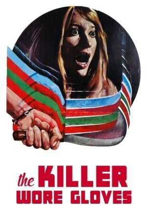 The Killer Wore Gloves streaming