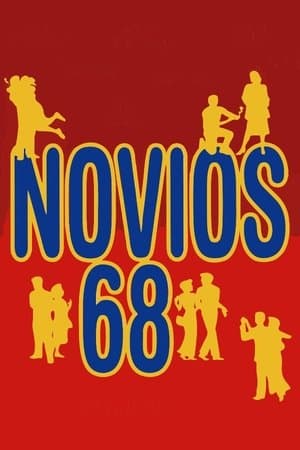 Novios 68 streaming
