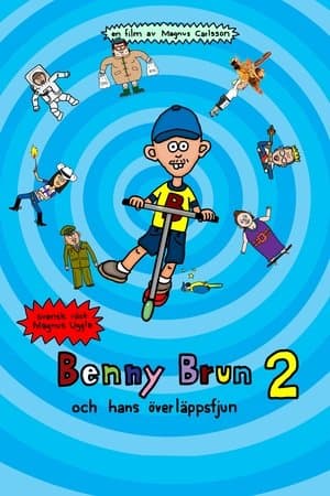 Benny Brun och hans överläppsfjun 2 streaming