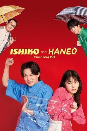 ISHIKO and HANEO: You're Suing Me? streaming