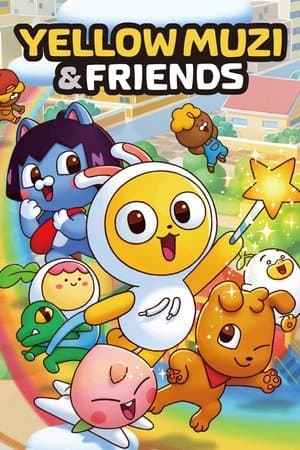 Yellow Muzi & Friends streaming