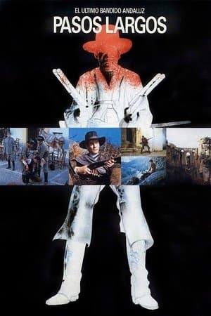 Pasos Largos (El último bandido andaluz) streaming