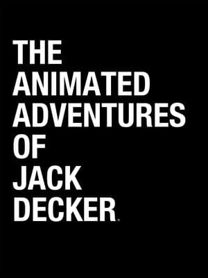 The Animated Adventures of Jack Decker streaming