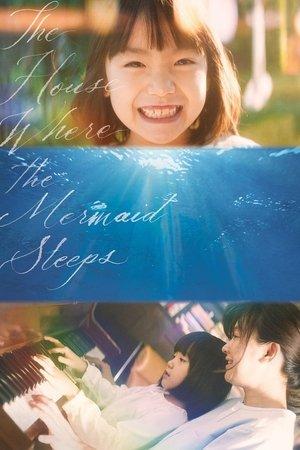The House Where the Mermaid Sleeps streaming