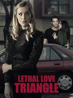 Lethal Love Triangle streaming