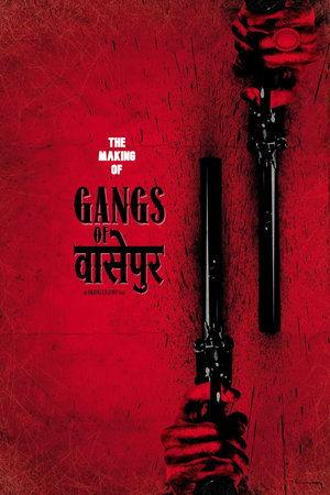 Gangs of Wasseypur - Making Uncut -  The Roots of Revenge from Wasseypur streaming