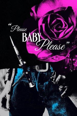 Please Baby Please streaming