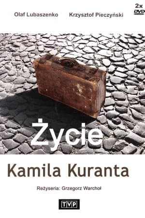 Życie Kamila Kuranta streaming