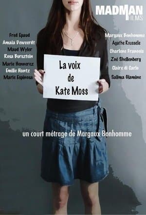 Kate Moss' Voice Vost streaming