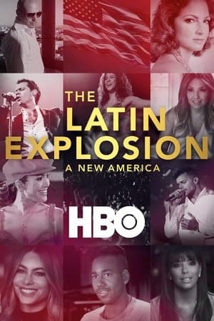 The Latin Explosion: A New America streaming