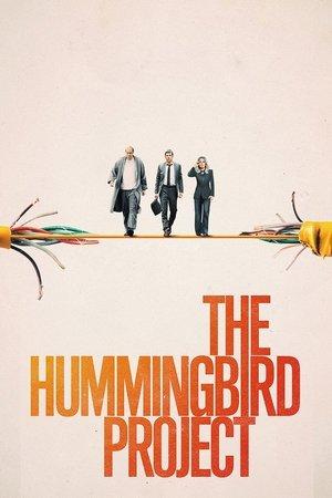The Hummingbird Project streaming