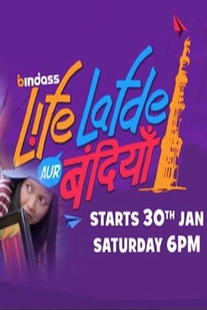 Life Lafde Aur Bandiyan streaming