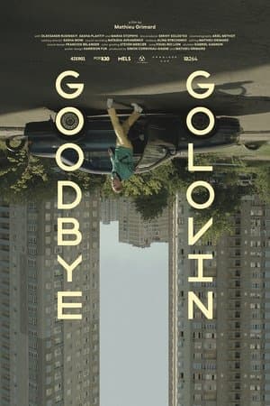 Goodbye Golovin streaming