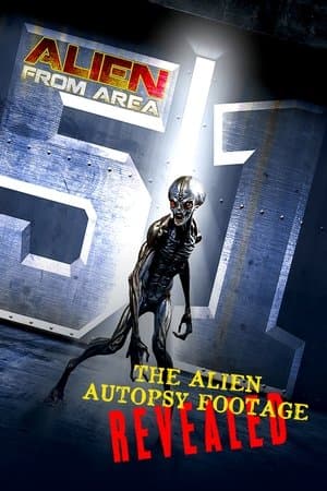 Alien from Area 51: The Alien Autopsy Footage Revealed streaming