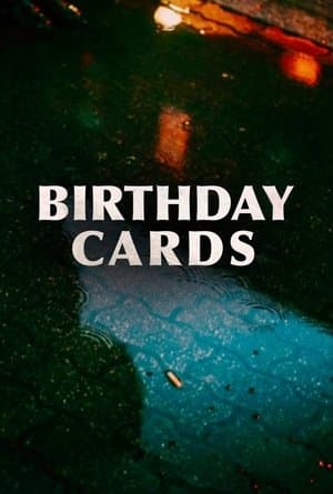 Birthday Cards streaming