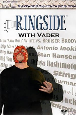 Ringside with Big Van Vader streaming