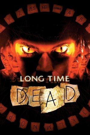 Long Time Dead streaming