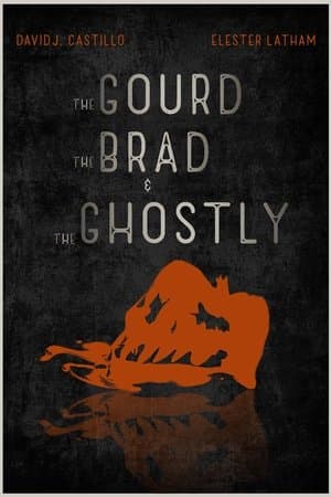 The Gourd, the Brad, and the Ghostly streaming