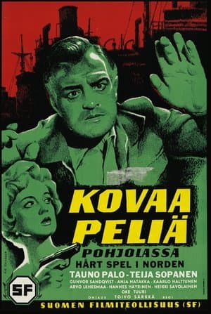 Kovaa peliä Pohjolassa streaming