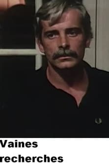 Vaines recherches streaming