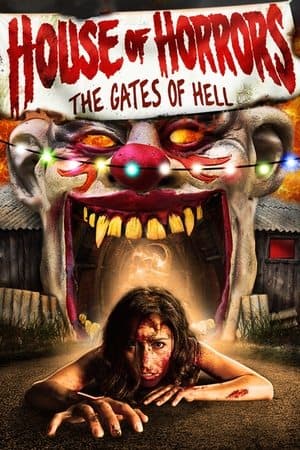 House of Horrors: Gates of Hell streaming