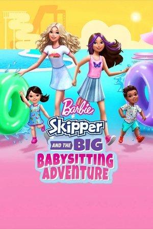 Barbie: Skipper and the Big Babysitting Adventure streaming