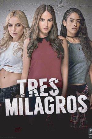 Tres milagros streaming