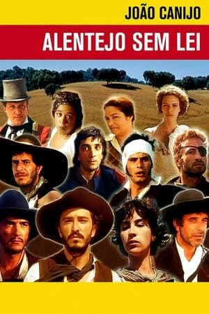 Alentejo Sem Lei streaming