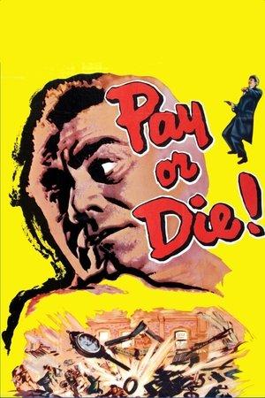 Pay or Die! streaming