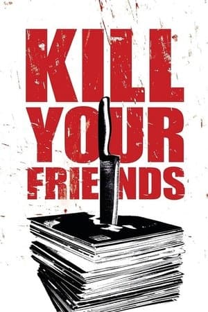 Kill Your Friends streaming