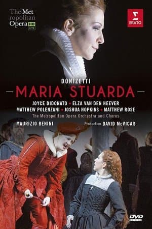 The Metropolitan Opera: Maria Stuarda streaming