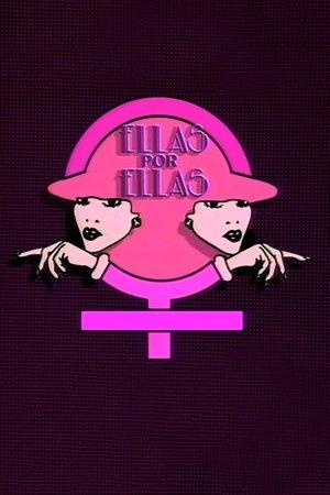 Ellas por ellas streaming