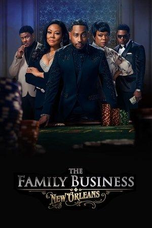 The Family Business: New Orleans streaming