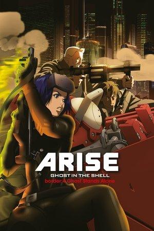 Ghost in the Shell: Arise - Border 4: Ghost Stands Alone streaming
