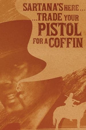 Sartana's Here... Trade Your Pistol for a Coffin streaming