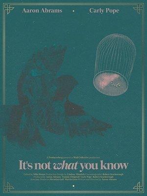 It's Not What You Know streaming