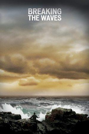 Breaking the Waves streaming