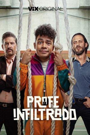Profe Infiltrado streaming