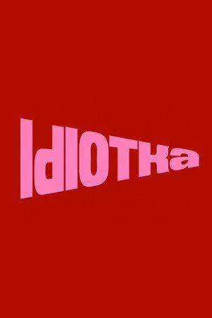 Idiotka streaming
